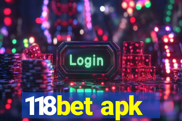 118bet apk